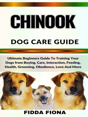 cover image of CHINOOK DOG CARE GUIDE